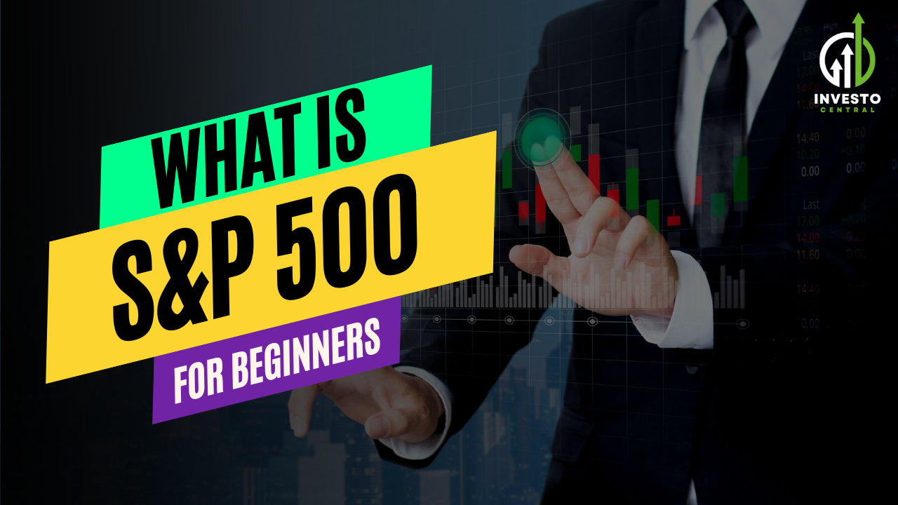 What is S&P 500?